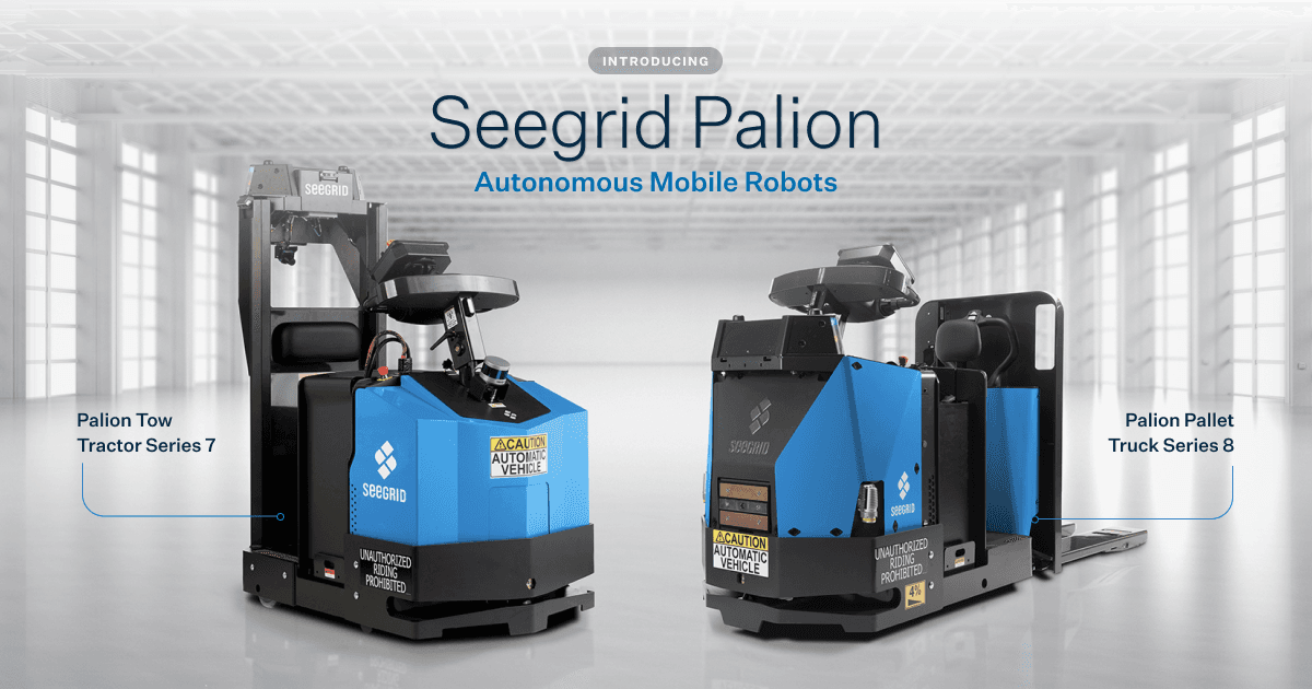 Seegrid Introduces Palion Autonomous Mobile Robot Product Line