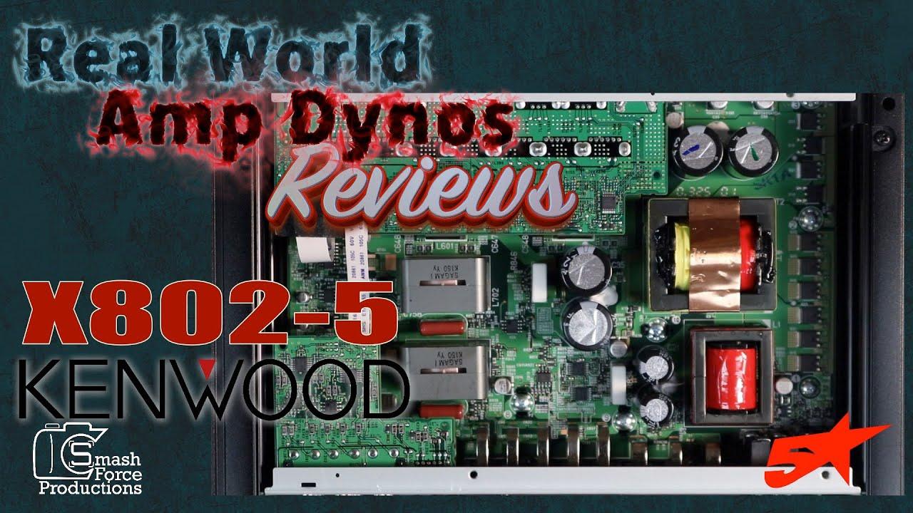 Kenwood Excelon X802-5 Real World AMP Dynos reviews - YouTube