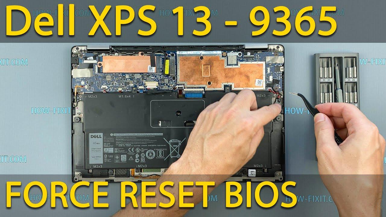 Dell XPS 13 9365 How to force reset bios settings - YouTube