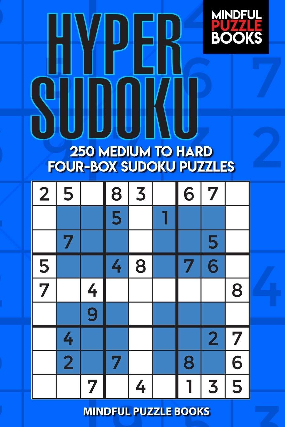 Hyper Sudoku: 250 Medium to Hard Four-Box Sudoku Puzzles by Mindful ...