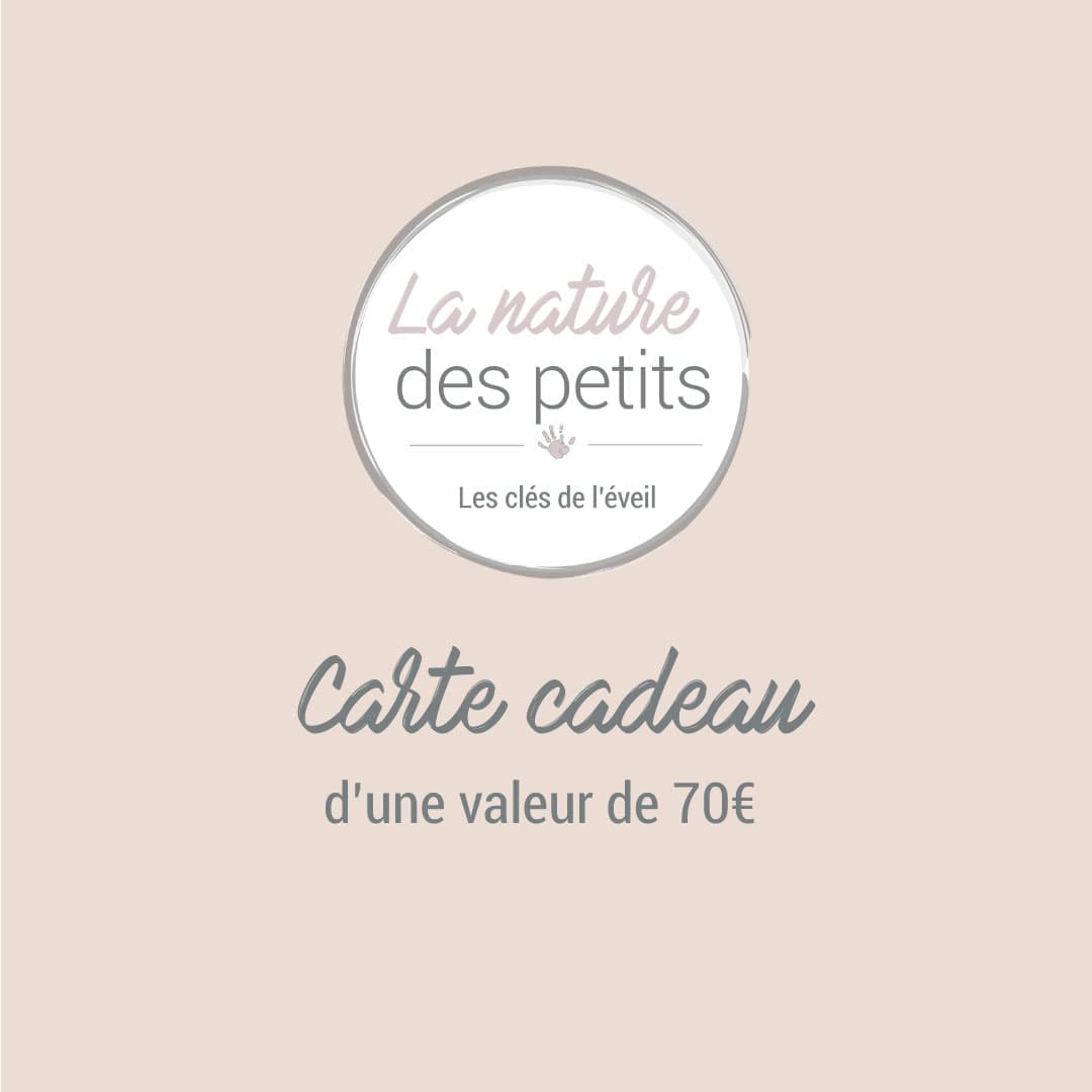 Carte cadeau - valeur 70€ - LA NATURE DES PETITS
