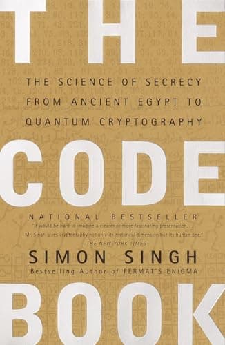 The Code Book: The Science of Secrecy from Ancient Egypt to Quantum ...