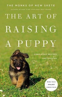 The Art of Raising a Puppy by The Monks of New Skete