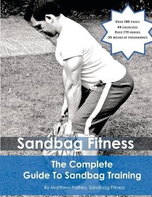 Book Review: "Sandbag Fitness: The Complete Guide to Sandbag ...