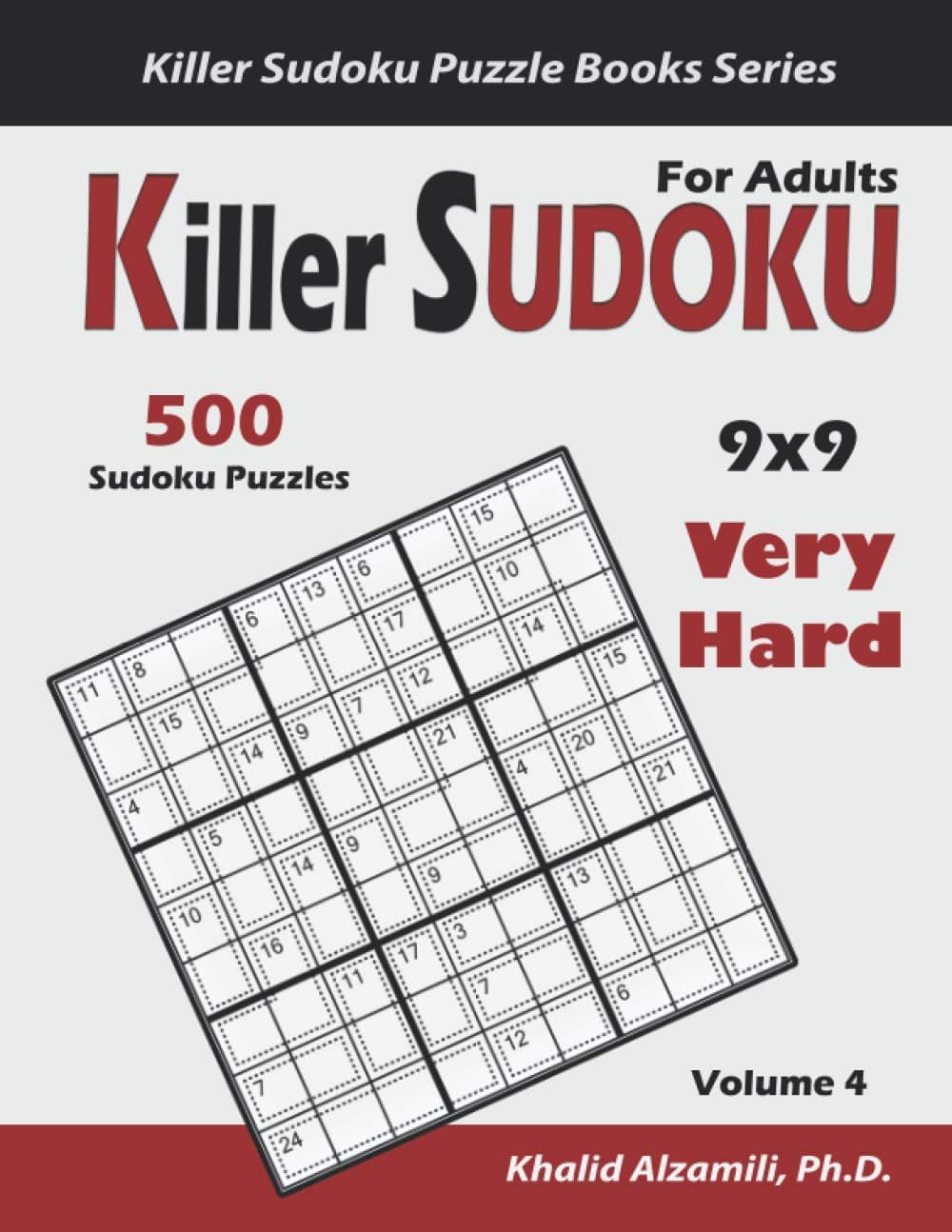 Killer Sudoku For Adults: 500 Very Hard Killer Sudoku (9x9) Puzzles ...