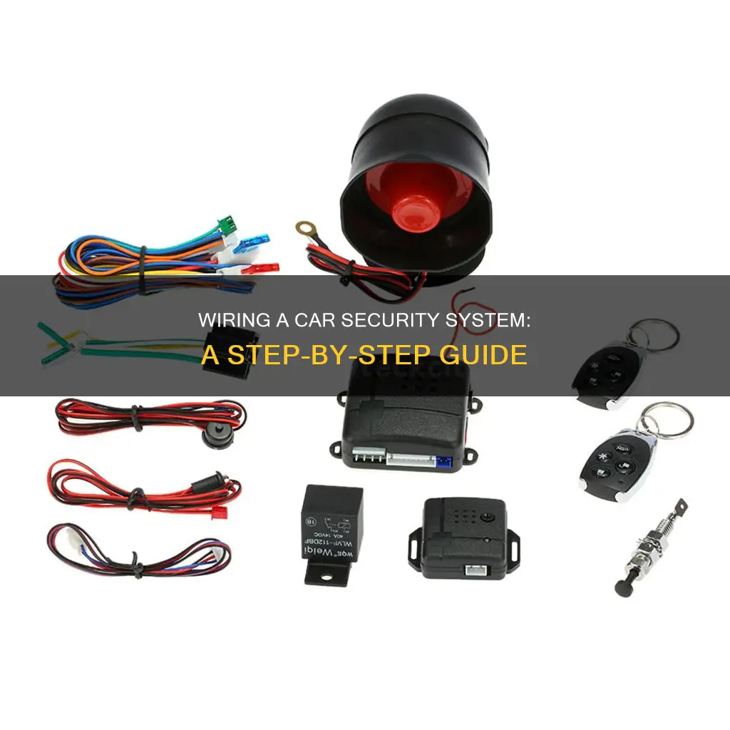 Wiring A Car Security System: A Step-By-Step Guide | ShunAuto