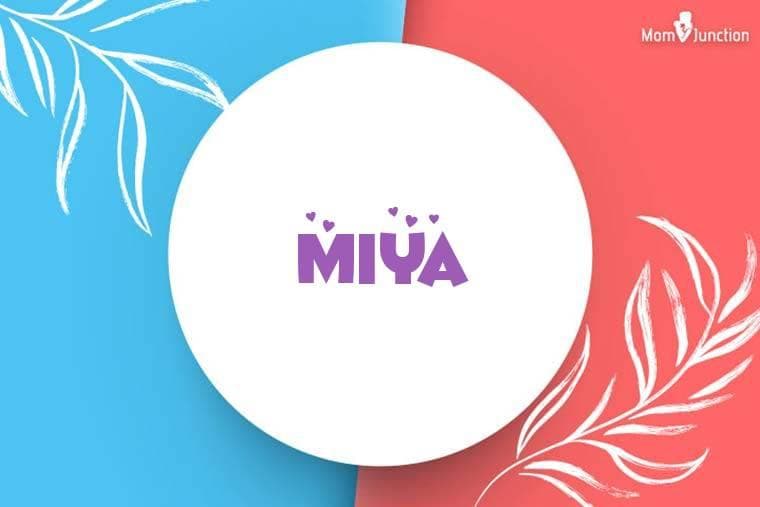 Miya Name Meaning, Origin, History, And Popularity