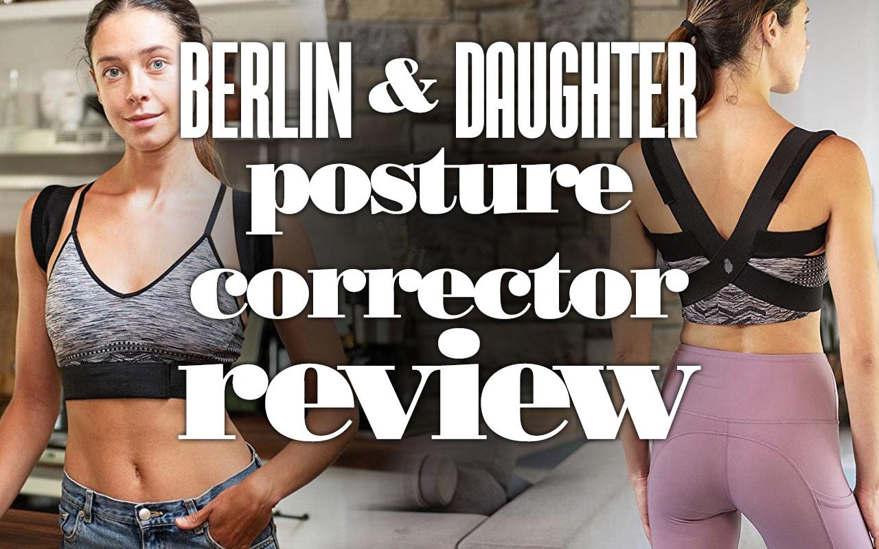 Berlin & Daughter Posture Corrector Review - Your Body Posture