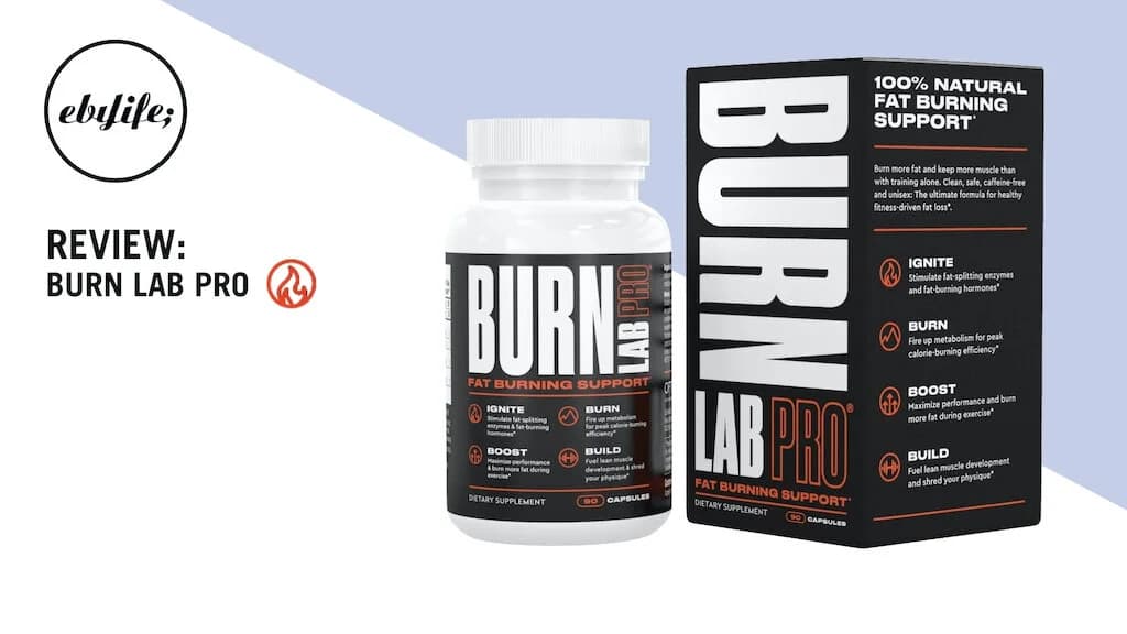 Burn Lab Pro Review: The Best Fat Burner for Fasted Cardio | Ebylife ...