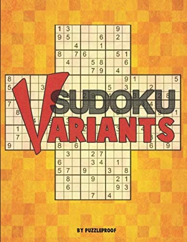Sudoku Variants Puzzle Book: 200 …