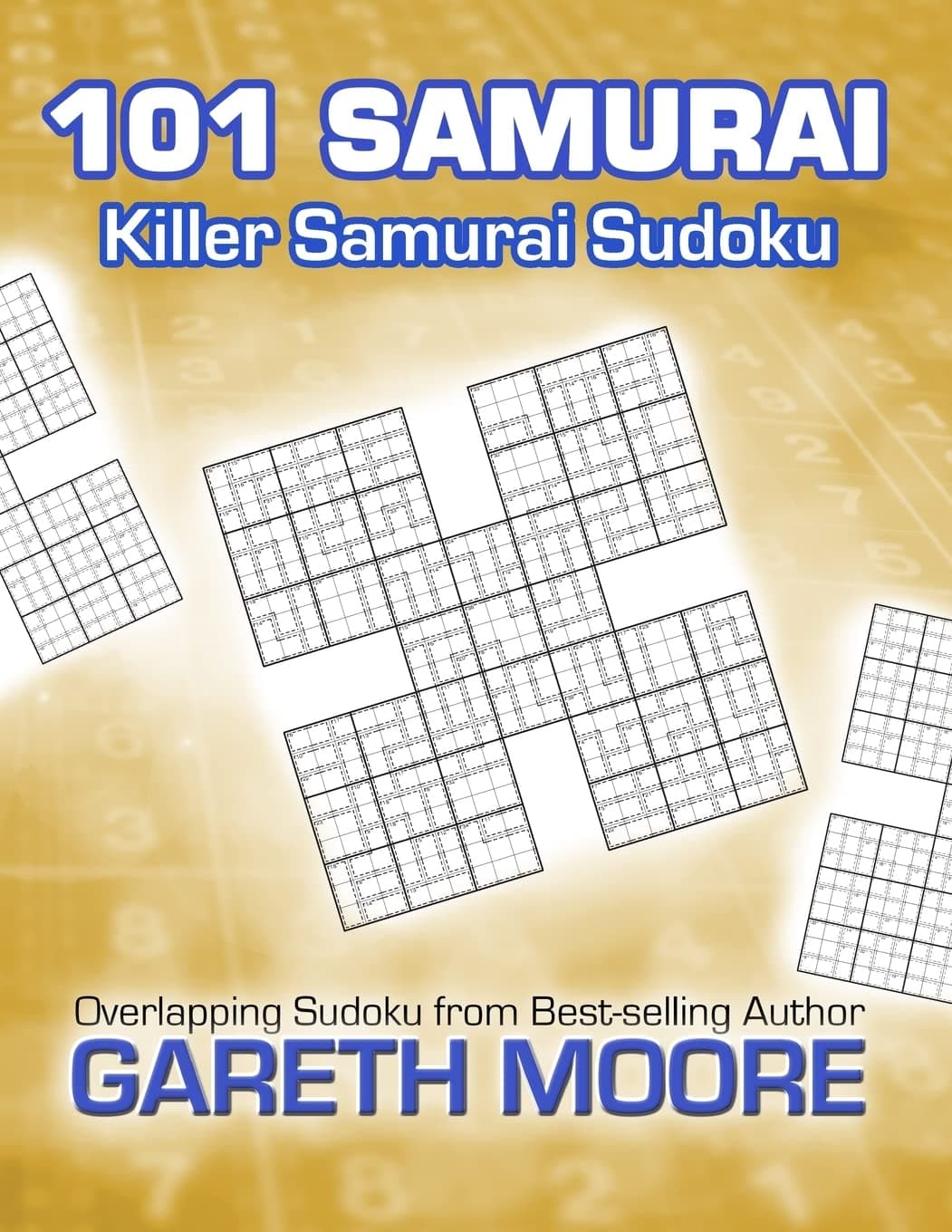 Killer Samurai Sudoku: 101 Samurai: Moore, Gareth: 9781481106184 ...
